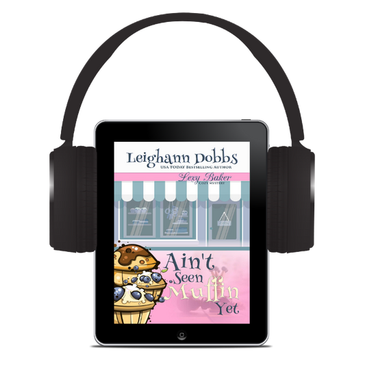 Ain't Seen Muffin Yet (AUDIOBOOK)