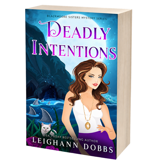 Deadly Intentions - Blackmoore Sisters Book 5 (PAPERBACK)